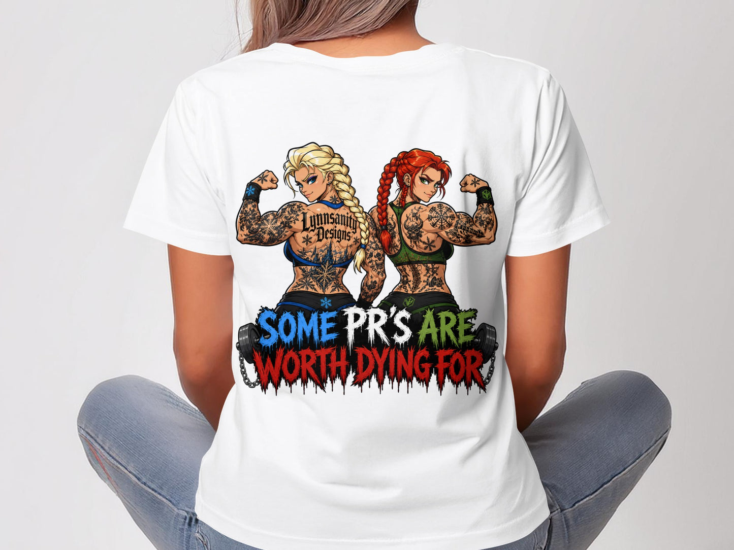 Two tattooed women flexing with text "SOME PR'S ARE WORTH DYING FOR".