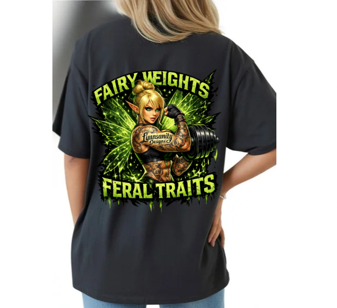 Fairy Weights & Feral Traits Tee