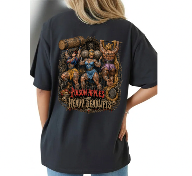 Poison Apples & Heavy Deadlifts Tee