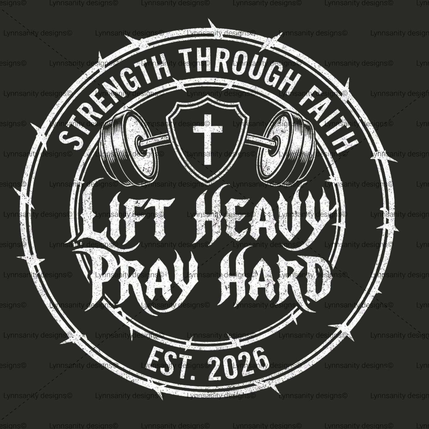 Strength Through Faith – Lift Heavy Pray Hard Christian Gym Design