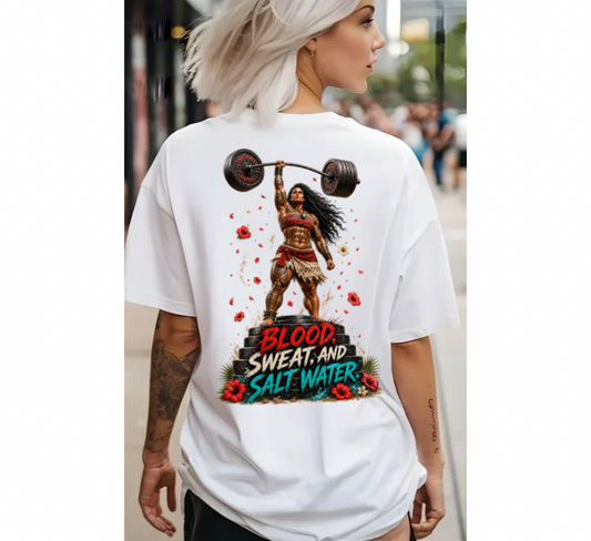 Blood, Sweat, and Salt Water Princess gym tee