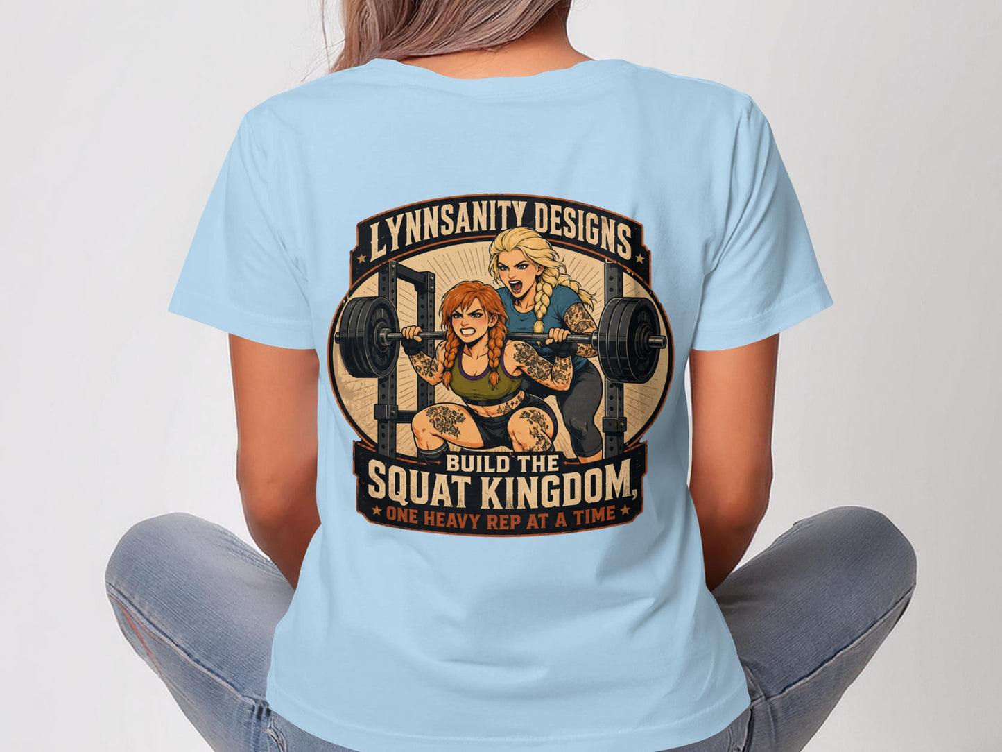 Two women lifting weights with "Lynnsanity Designs Build the Squat Kingdom" text.