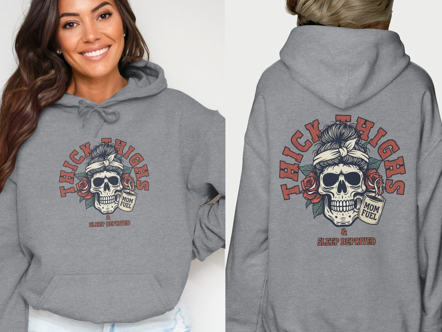 Skull Roses Mom Fuel Thick Thighs & Sleep Deprived Hoodie product type