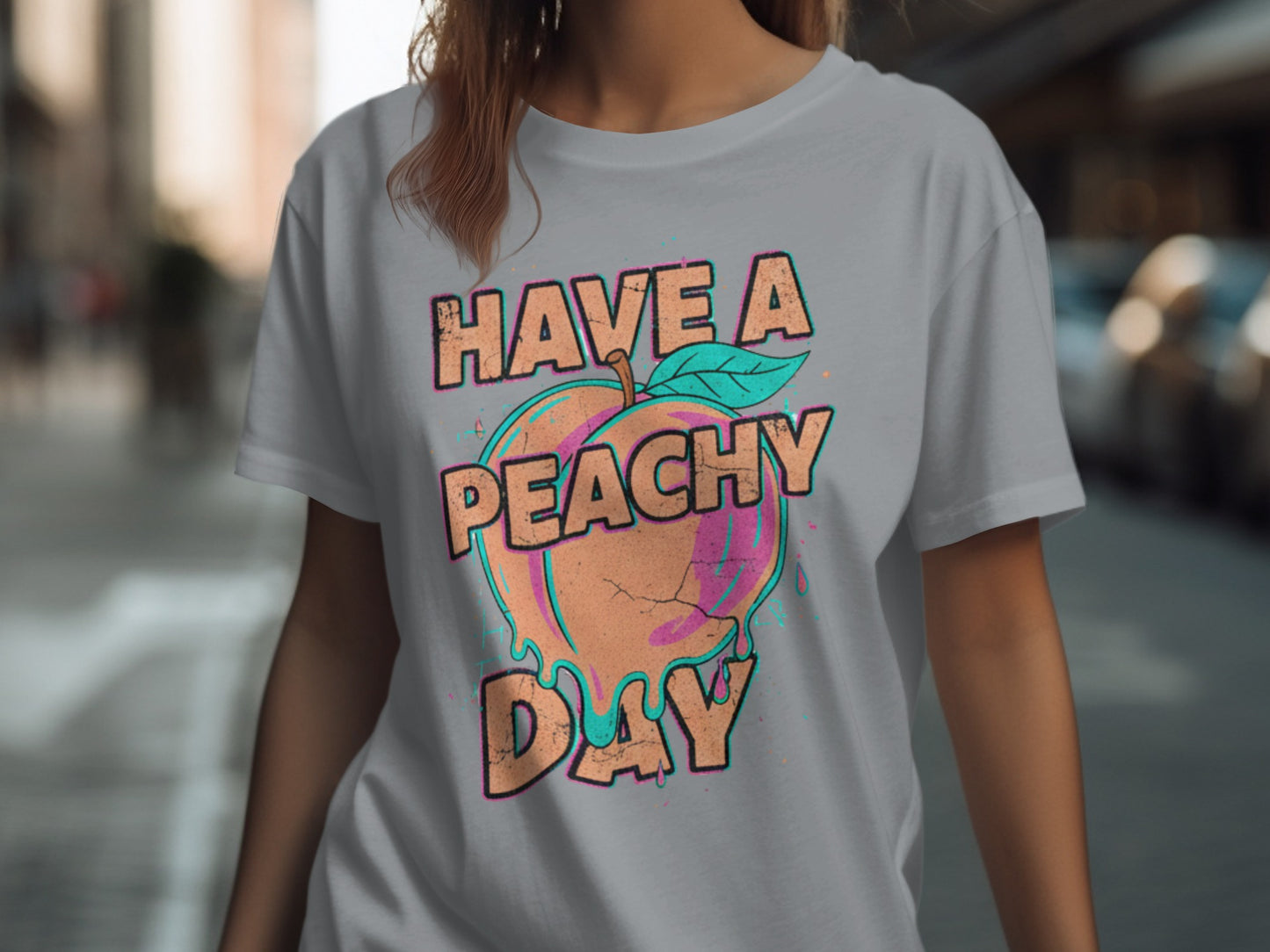 Light gray t-shirt with "Have a Peachy Day" text and dripping peach graphic.