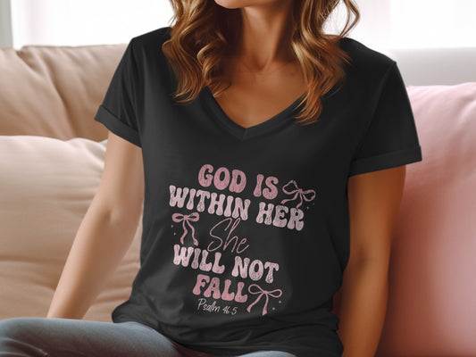 Black v-neck t-shirt with "God Is Within Her She Will Not Fall" text.