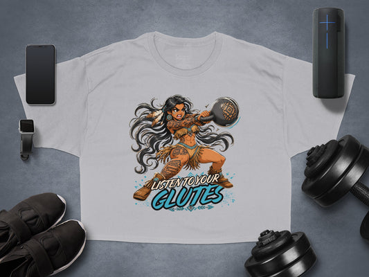 Cropped grey t-shirt with Native American woman artwork and "Listen to your glutes" text.