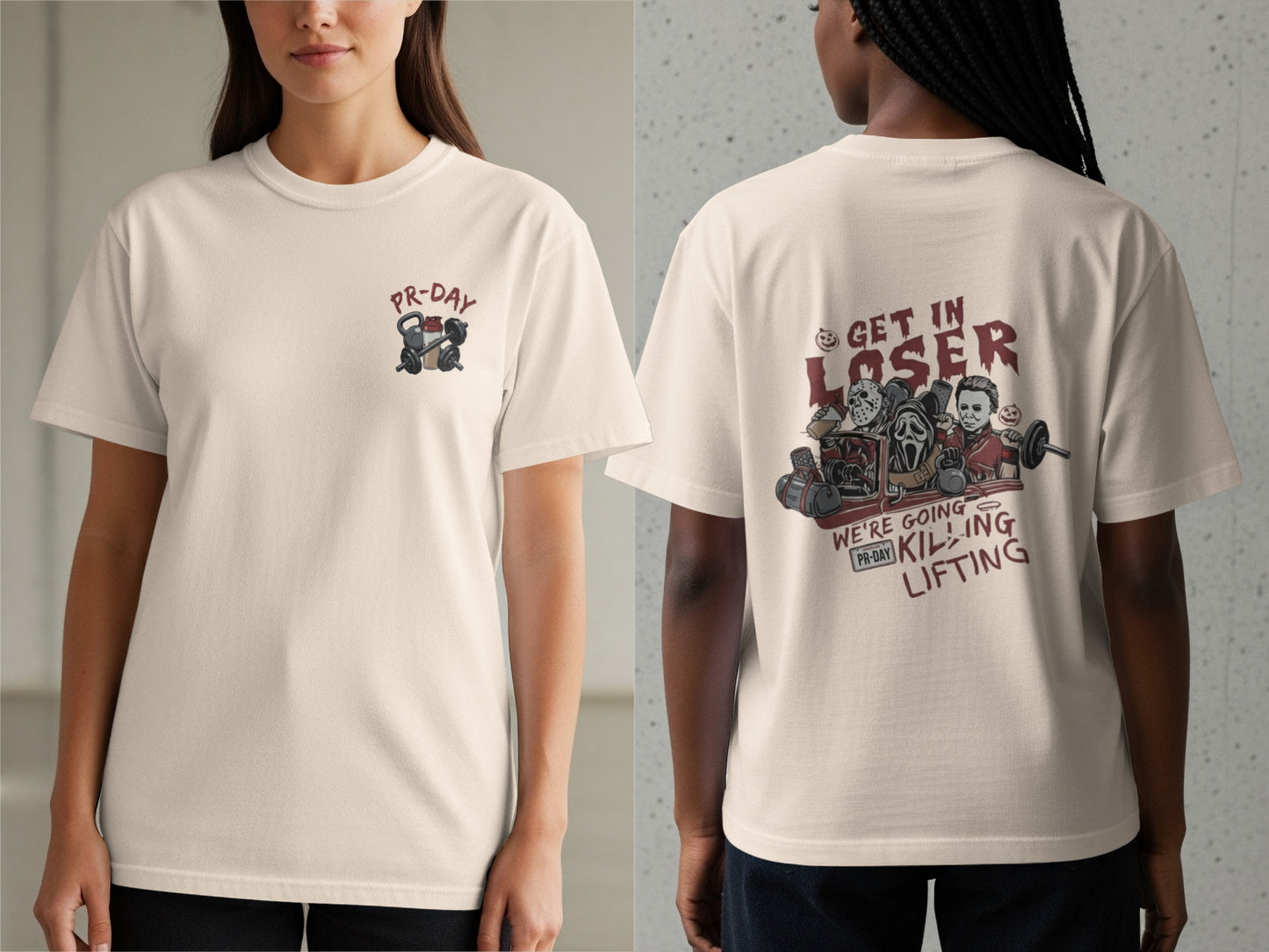 Cream t-shirt with "PR-Day" and gym icons on front, "Get In Loser" and skulls on back.