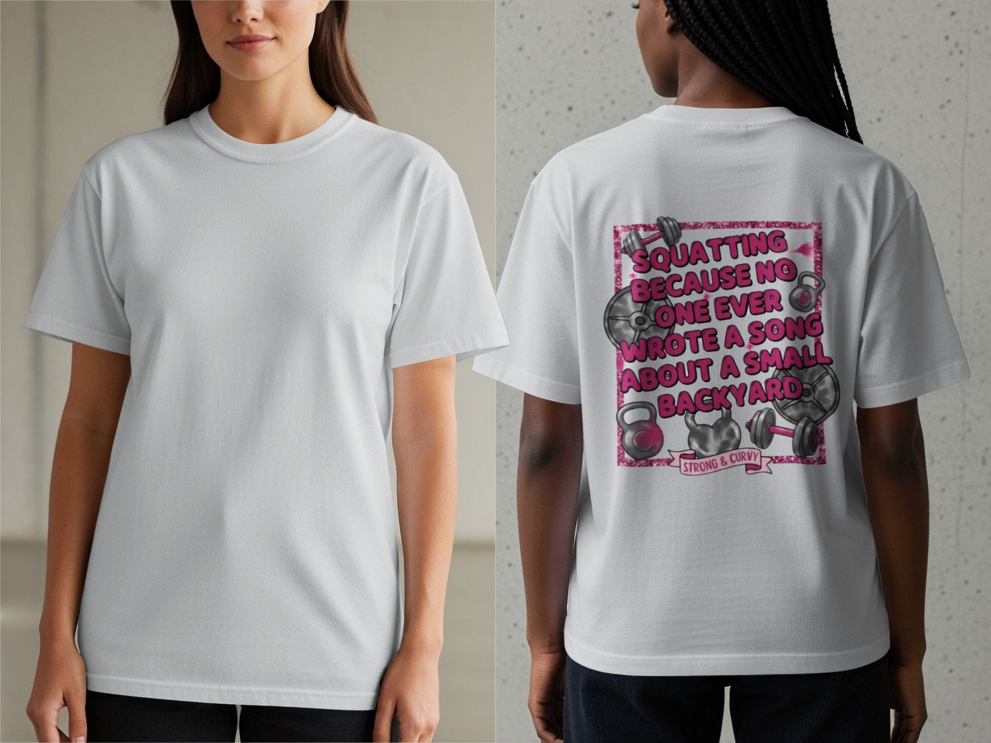 White t-shirt with pink graphic of weights and text about squatting.