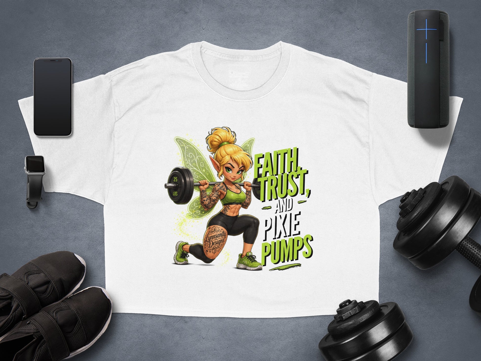 White t-shirt with "FAITH, TRUST, AND PIXIE PUMPS" and fairy illustration.