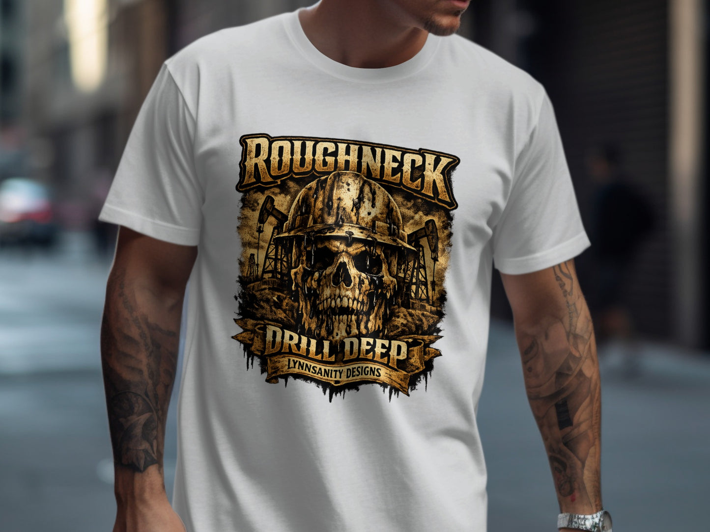 White t-shirt with skull wearing hard hat and "ROUGHNECK DRILL DEEP LYNN SANITY DESIGNS" text.
