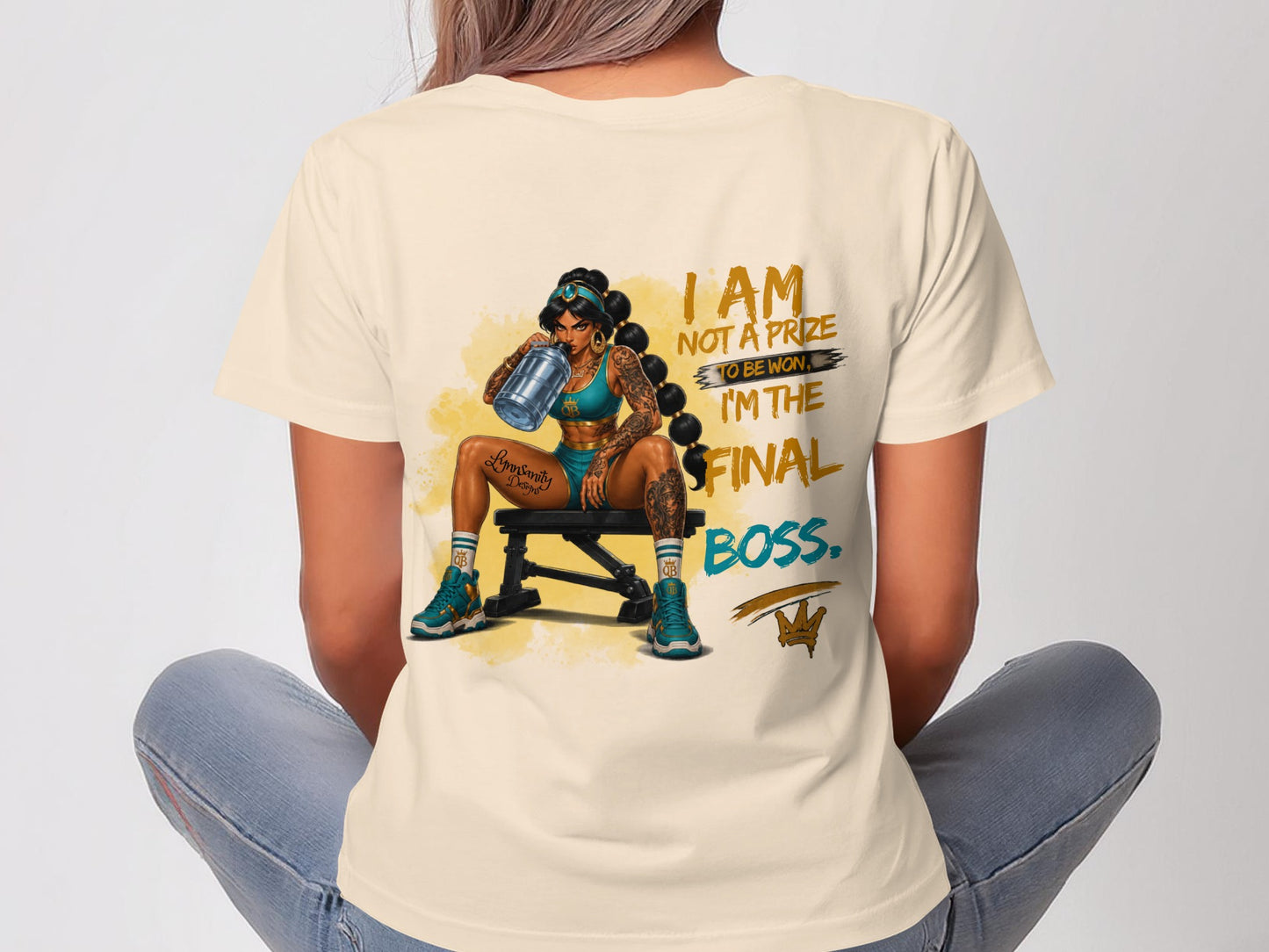 Woman in cream t-shirt with "I AM NOT A PRIZE TO BE WON, I'M THE FINAL BOSS" text.