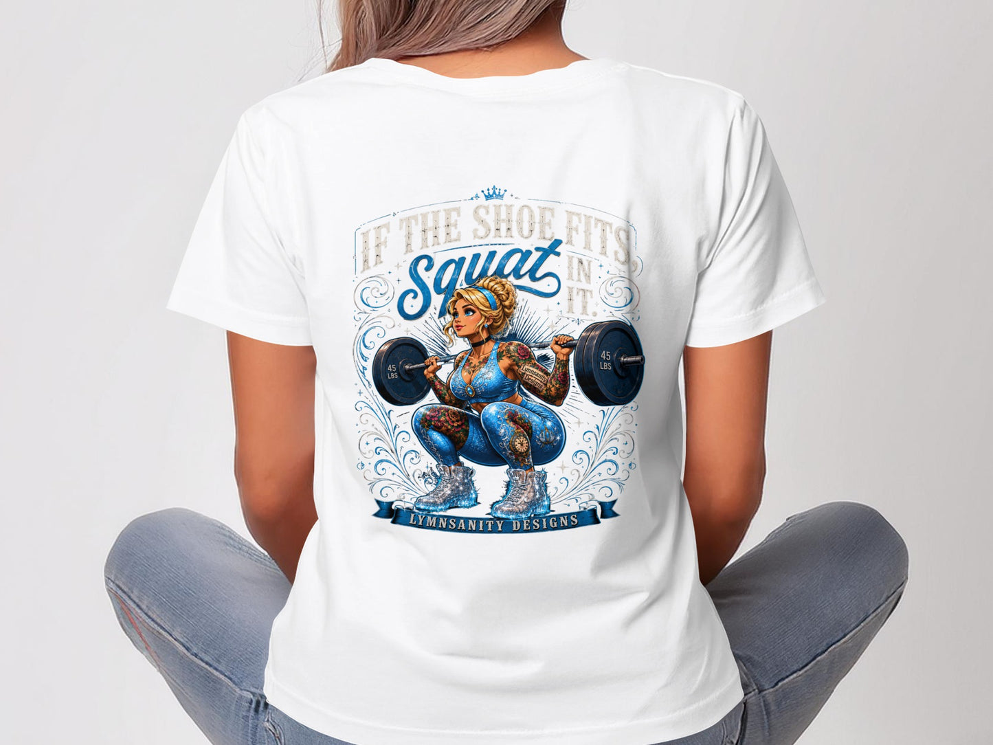 Woman in blue workout gear squats with a barbell, "If the shoe fits squat in it" text.