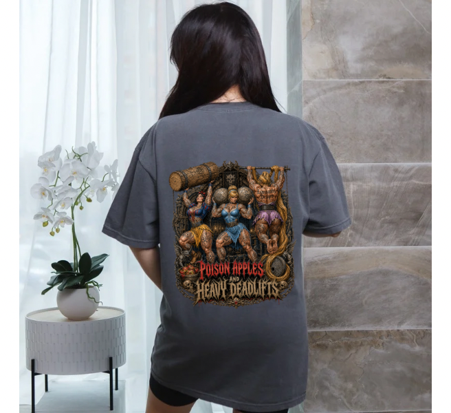 Poison Apples & Heavy Deadlifts Tee