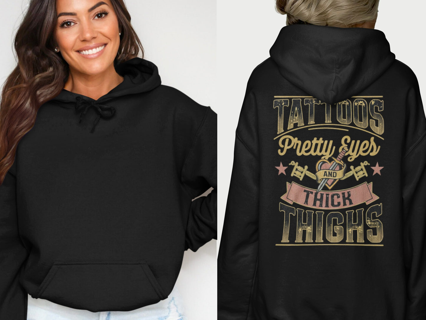 Black Hoodie Tattoos Pretty Eyes AND Thick Thighs product type