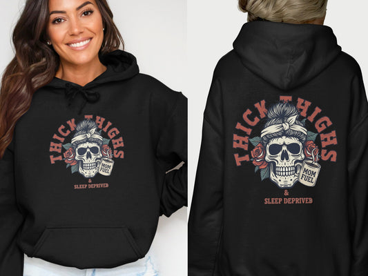 Thick Thighs & Sleep Deprived Mom Fuel Skull Hoodie product type