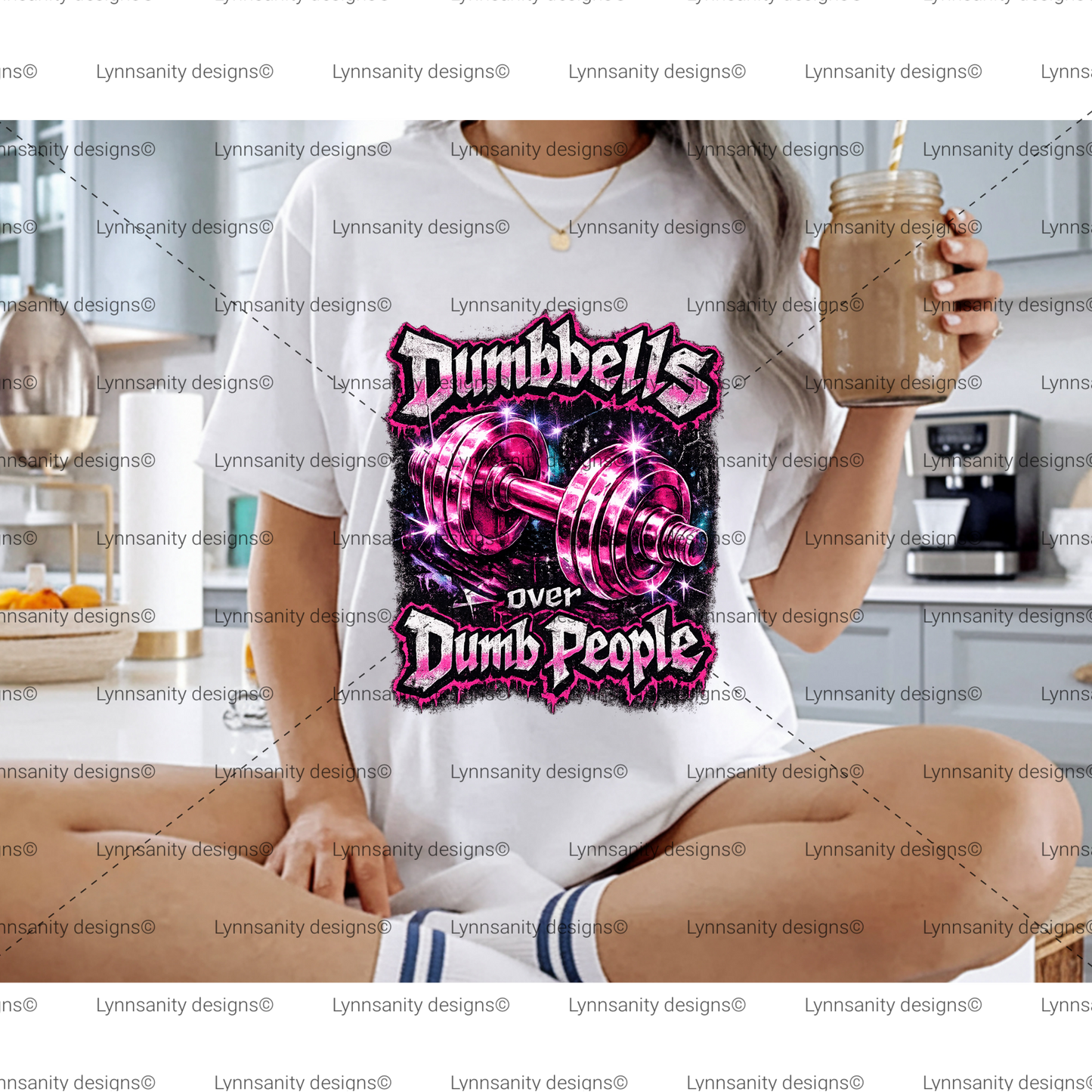 Dumbbells Over Dumb People Gym Digital Design