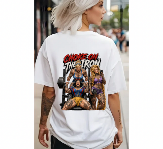 Choke On The Iron princess gym tee
