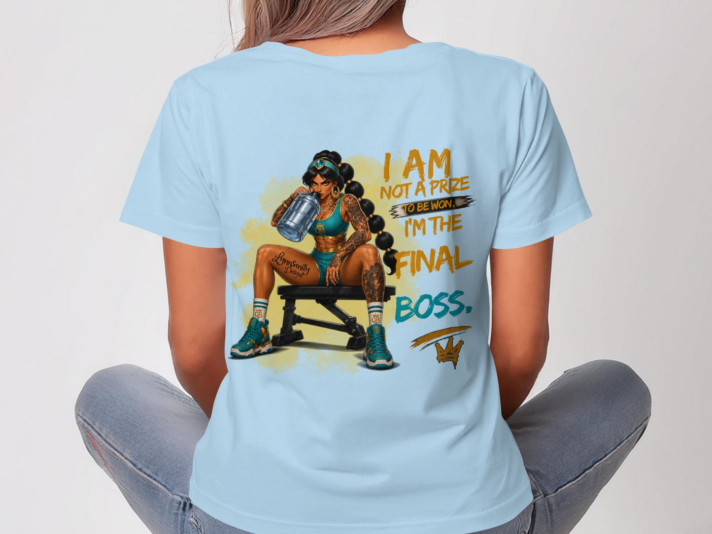 Woman in blue t-shirt with "I AM NOT A PRIZE TO BE WON, I'M THE FINAL BOSS" text.