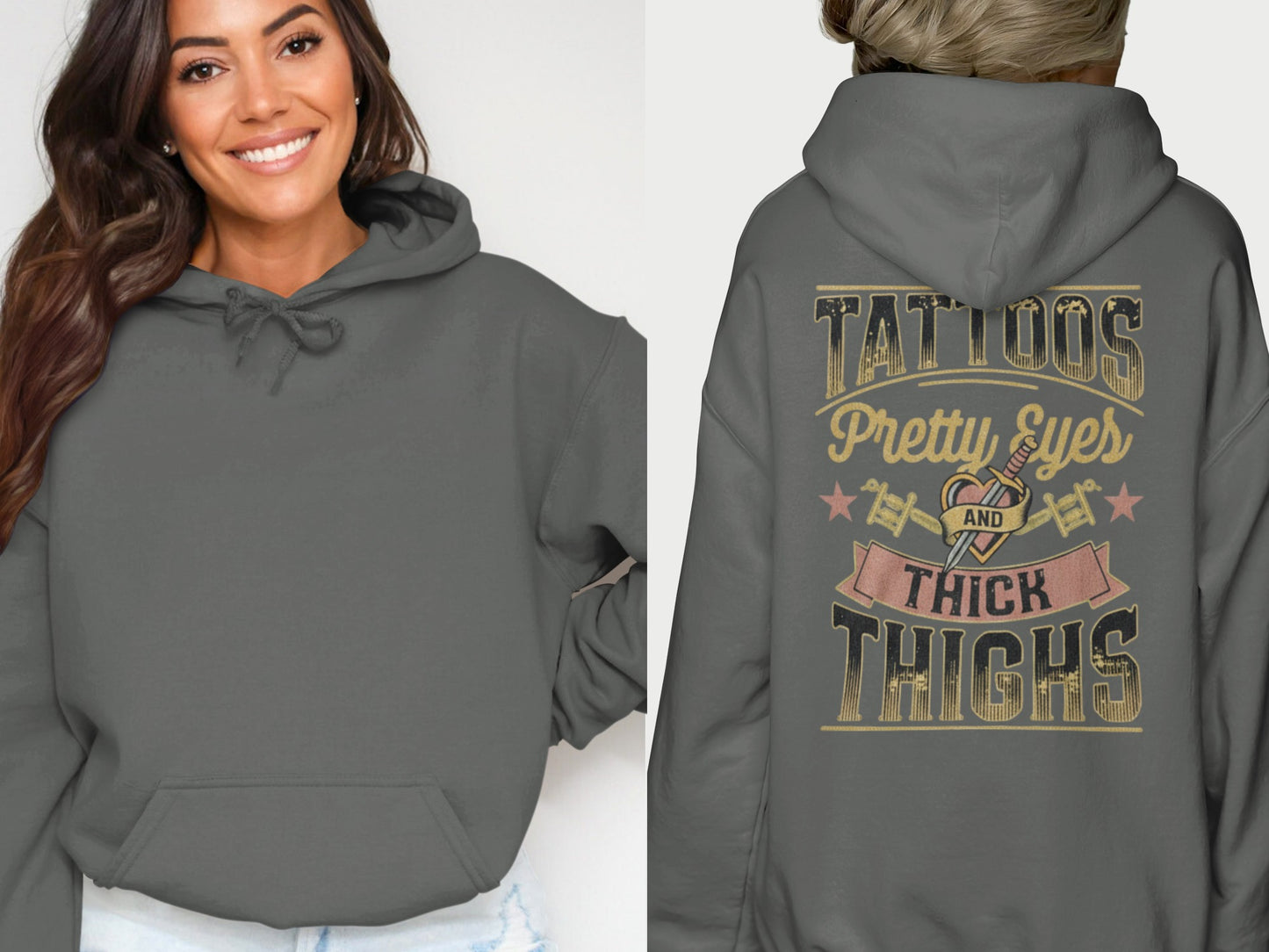 Tattoos Pretty Eyes AND Thick Thighs Hoodie product type
