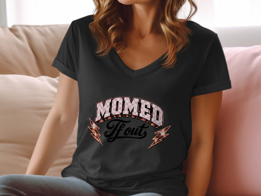 Black v-neck t-shirt with "Mommed tf out" text and lightning bolts.